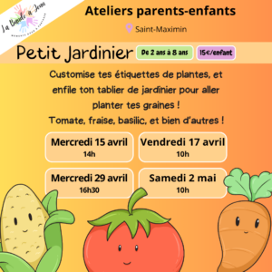 Atelier Parents-enfants Petit jardinier à Saint maximin
