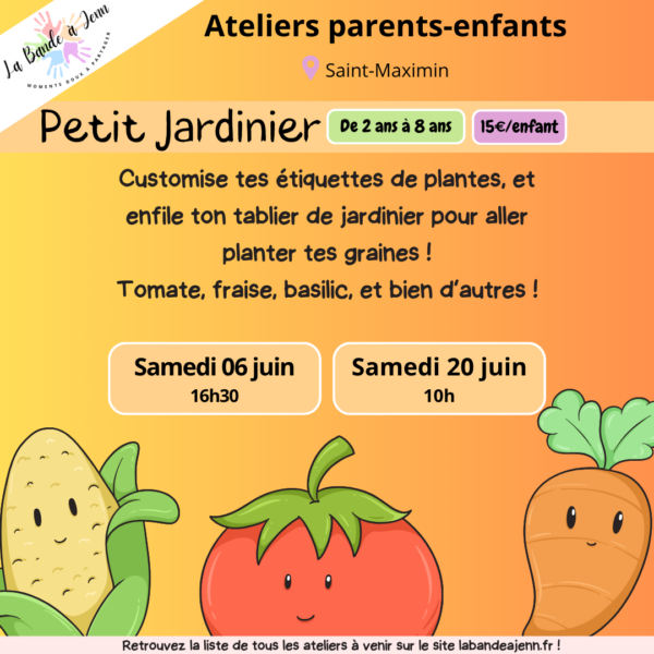 Atelier Parents-enfants Petit jardinier à Saint maximin
