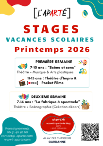 Stage "La Fabrique à spectacle" - 7-14 ans - 2ème semaine vacances de Printemps